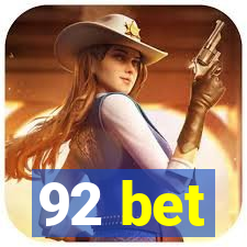92 bet